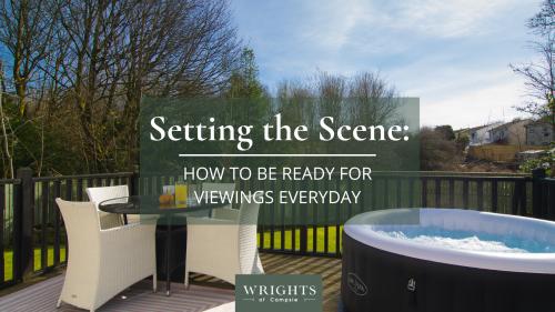 Setting the scene: How to be ready for viewings every day