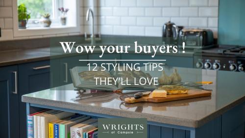 Wow your buyers! 12 styling tips they’ll love